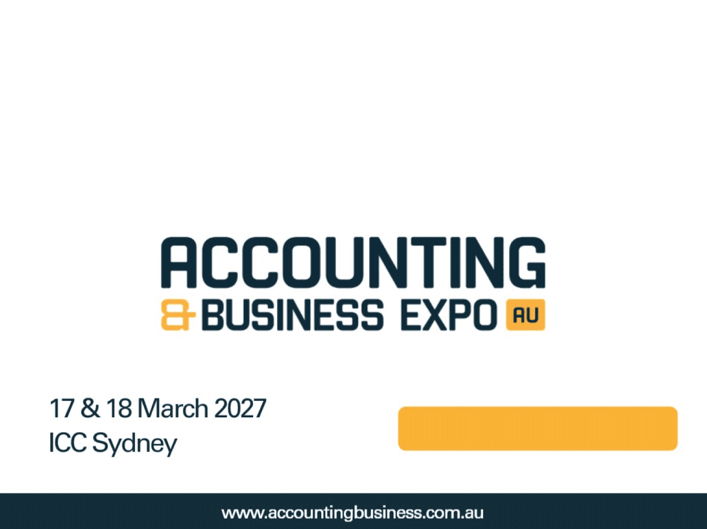 Accounting & Business Expo 2027 - 17th-18th MAR 2027, Sydney (ICC)